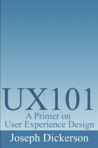 Ux101 A Primer on User Experience Design