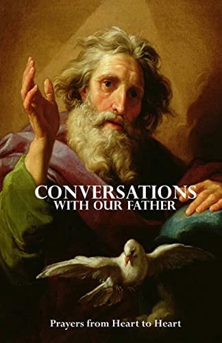 Conversations With Our Father Prayers from Sacred Readings