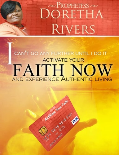 I Can't Go Any Further Until I Do It Activate Your Faith Now and Experience Authentic Living