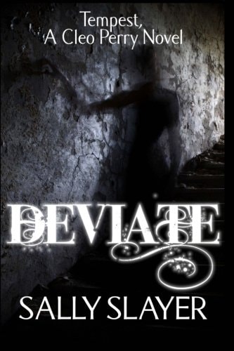 Deviate Tempest: a Cleo Perry Novel