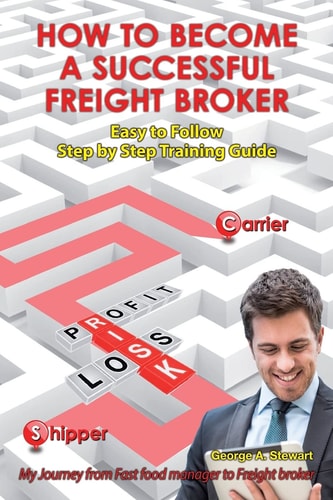How To Become A Successful Freight Broker My Journey from Fast Food Manager to Freight Broker