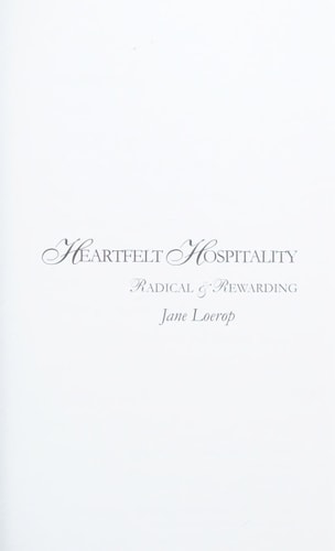 Heartfelt Hospitality Radical and Rewarding