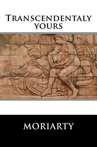 Transcendentaly Yours Books One and Two of Zen Series