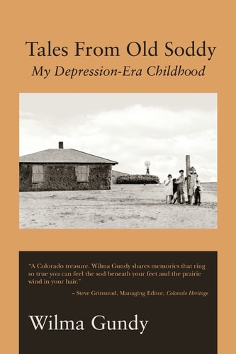 Tales From Old Soddy My Depression-Era Childhood