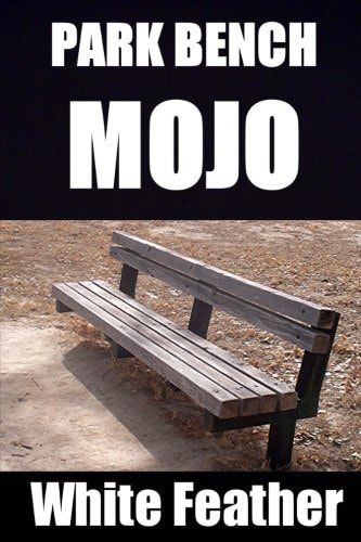 Park Bench Mojo