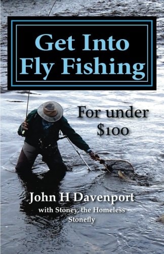 Get Into Fly Fishing For Under $100