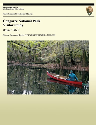 Congaree National Park Visitor Study Winter 2012