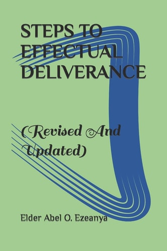 Steps To Effectual Deliverance