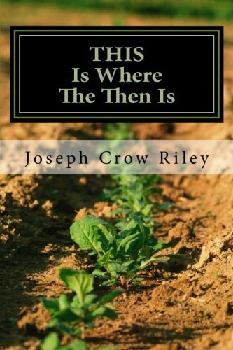 This Is Where The Then Is