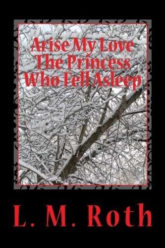 Arise My Love The Princess Who Fell Asleep