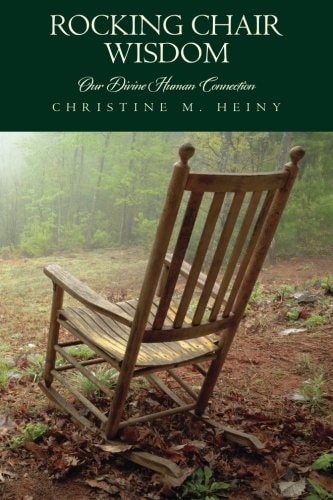 Rocking Chair Wisdom Our Divine Human Connection