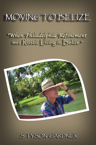 Moving to Belize When Philadelphia Refinement Met Rustic Living in Belize