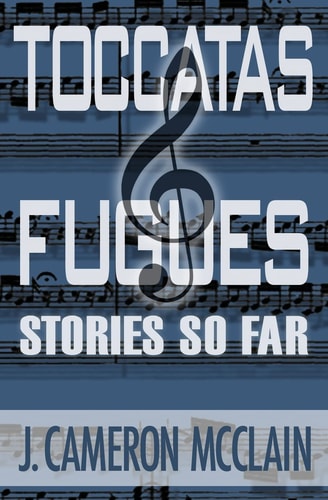 Toccatas and Fugues Stories So Far