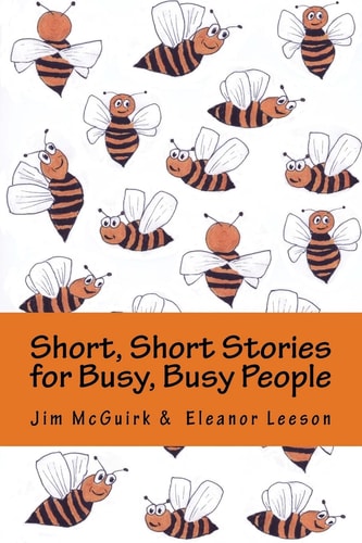 Short, Short Stories for Busy, Busy People