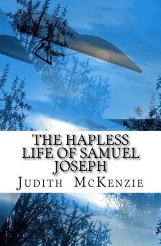 The Hapless Life of Samuel Joseph