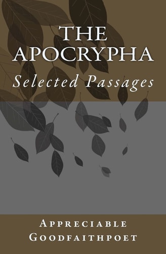 The Apocrypha Selected Passages