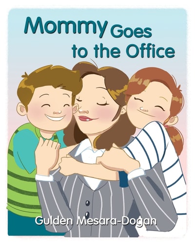 Mommy Goes to the Office