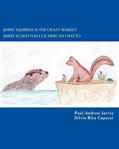 Jimmy Squirrel and the Crazy Market - Jimmy Scoiattolo E Il Mercato Matto
