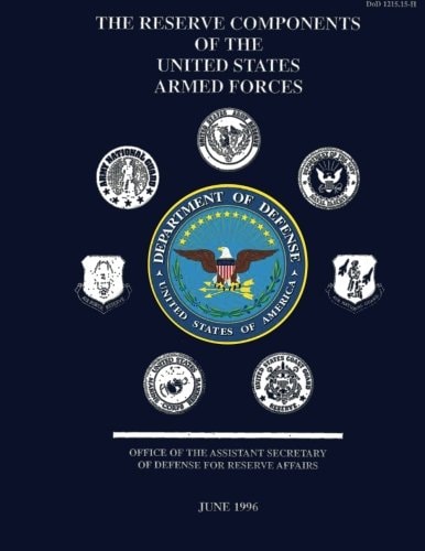 The Reserve Components of the United States Armed Forces