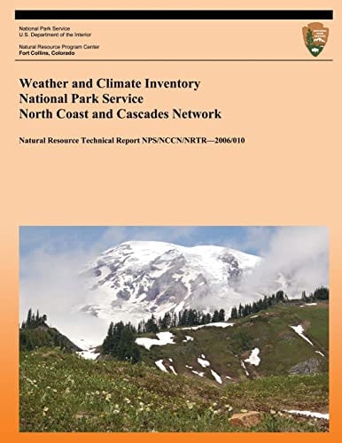 Weather and Climate Inventory National Park Service North Coast and Cascades Network