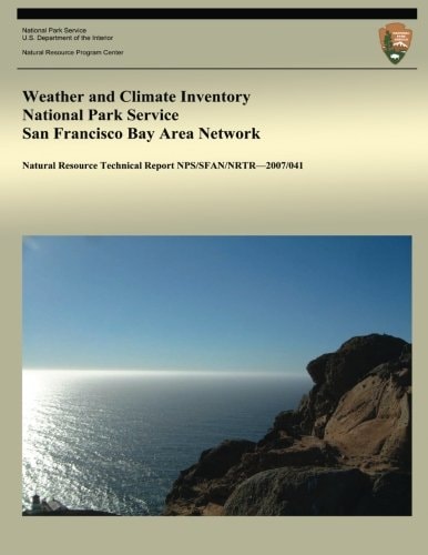 Weather and Climate Inventory National Park Service San Francisco Bay Area Network
