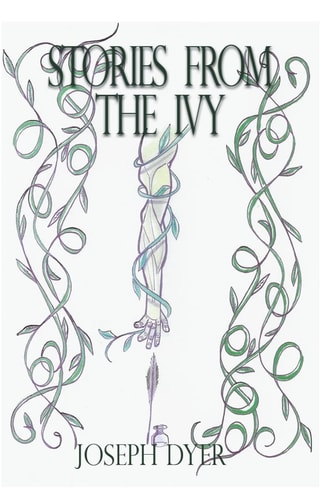 Stories from the Ivy A Collection of Strange Tales
