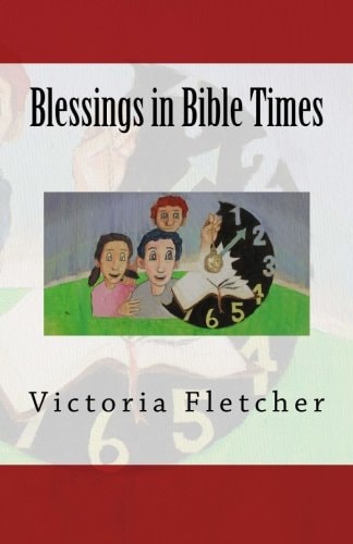 Blessings in Bible Times