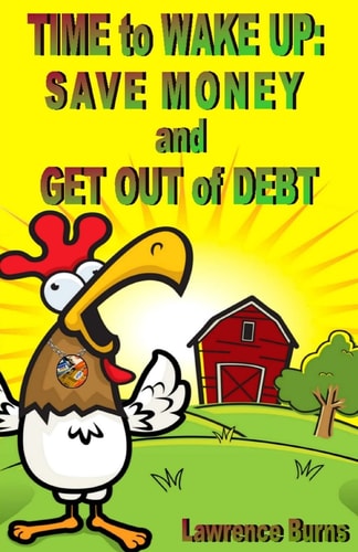 Time to Wake Up Save Money and Get Out of Debt