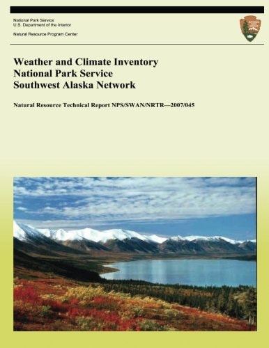 Weather and Climate Inventory National Park Service Southwest Alaska Network