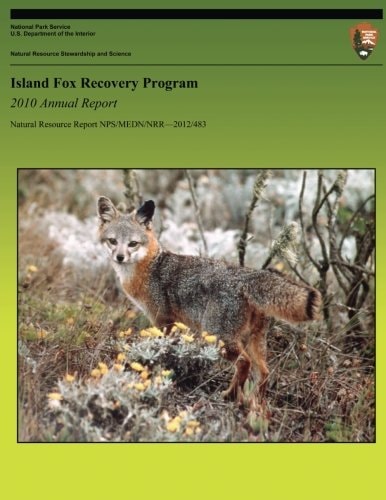 Island Fox Recovery Program 2010 Annual Report