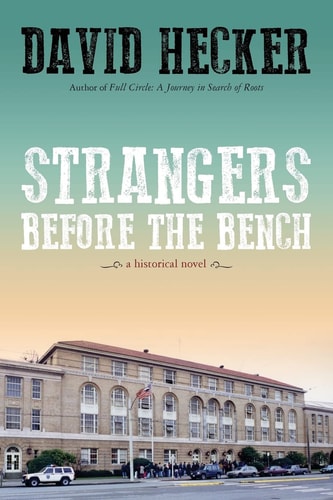Strangers Before the Bench