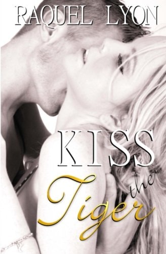 Kiss the Tiger Parkside Avenue Book #1