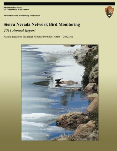 Sierra Nevada Network Bird Monitoring 2011 Annual Report