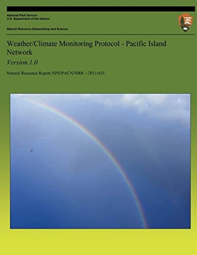 Weather/Climate Monitoring Protocol - Pacific Island Network Version 1.0