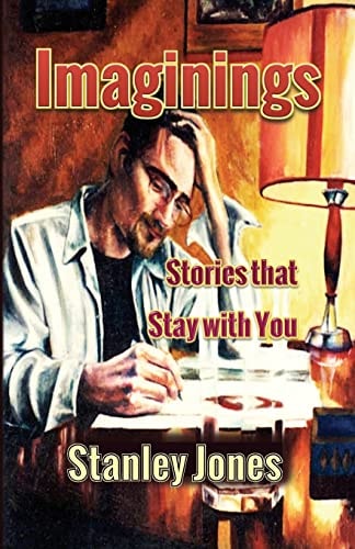 Imaginings Stories That Stay with You