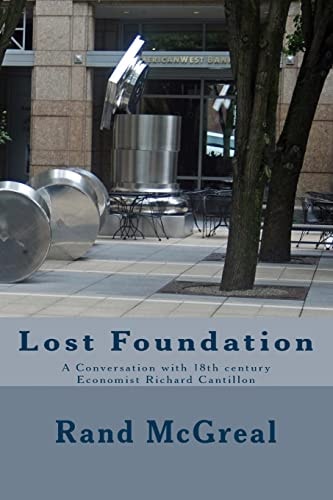 Lost Foundation A Conversation with 18th Century Economist Richard Cantillon
