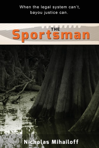 The Sportsman Bayou Joustice