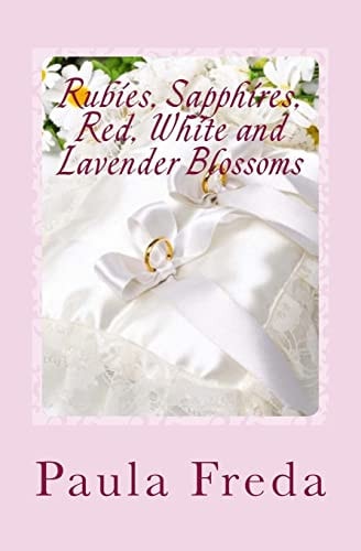 Rubies, Sapphires, Red, White and Lavender Blossoms