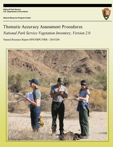 Thematic Accuracy Assessment Procedures National Park Service Vegetation Inventory, Version 2.0