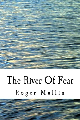 The River Of Fear