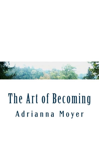 The Art of Becoming
