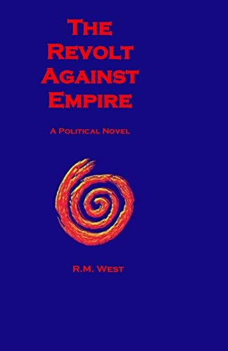 The Revolt Against Empire