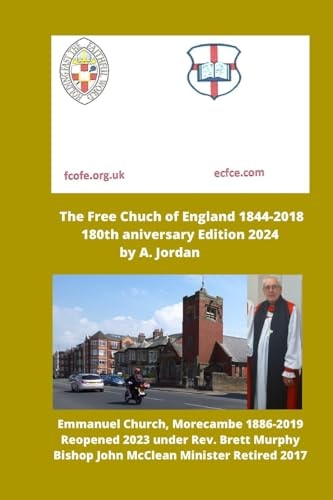 The Free Church of England 1844-2018