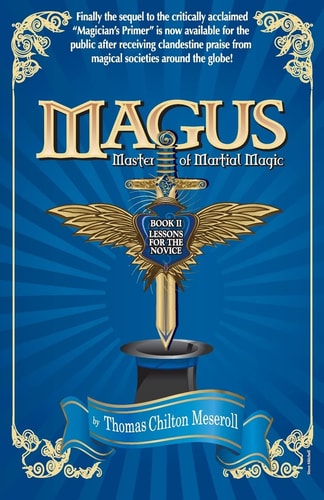 Magus, Master of Martial Magic Lessons for the Novice