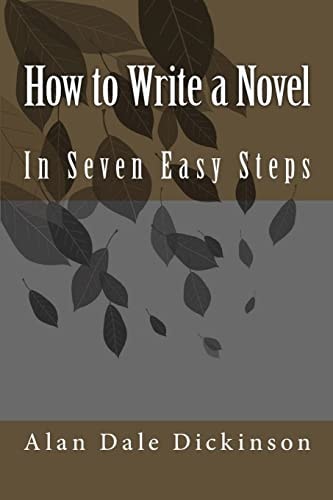 How to Write a Novel In Seven Easy Steps
