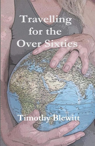 Travelling for the Over Sixties