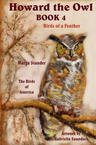Howard the Owl - Book 4 Birds of a Feather