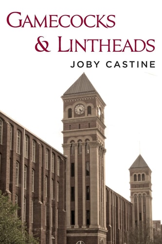 Gamecocks and Lintheads