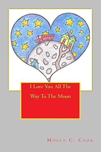 I Love You All The Way To The Moon