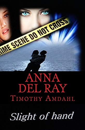 Anna Del Ray Slight of Hand